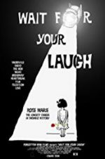 Watch Wait for Your Laugh Xmovies8