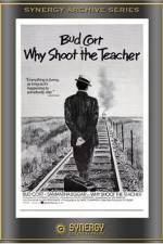 Watch Why Shoot the Teacher? Xmovies8