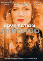 Watch Love and Action in Chicago Xmovies8