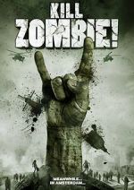 Watch Kill Zombie! Xmovies8