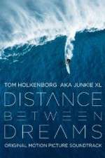 Watch Distance Between Dreams Xmovies8