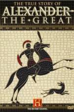 Watch The True Story of Alexander the Great Xmovies8