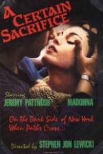 Watch A Certain Sacrifice Xmovies8