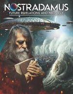 Watch Nostradamus: Future Revelations and Prophecy Xmovies8