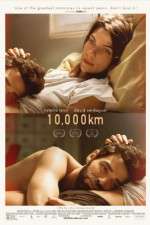 Watch 10.000 Km Xmovies8