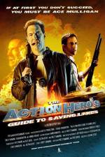 Watch The Action Hero's Guide to Saving Lives Xmovies8