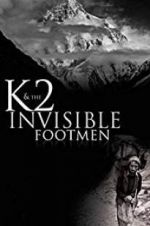 Watch K2 and the Invisible Footmen Xmovies8