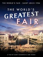 Watch The World's Greatest Fair Xmovies8