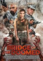 Watch Bridge of the Doomed Xmovies8