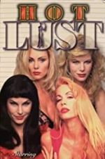 Watch Hot Lust! Xmovies8