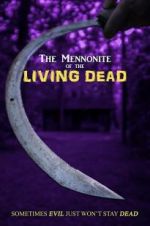 Watch The Mennonite of the Living Dead Xmovies8