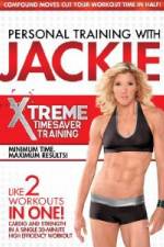 Watch Personal Training With Jackie: Xtreme Timesaver Training Xmovies8