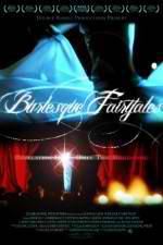 Watch Burlesque Fairytales Xmovies8