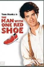 Watch The Man with One Red Shoe Xmovies8