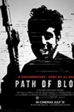 Watch Path of Blood Xmovies8