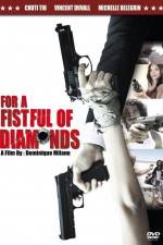 Watch For a Fistful of Diamonds Xmovies8