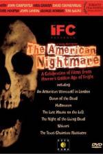 Watch The American Nightmare Xmovies8