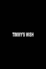 Watch Timmy's Wish Xmovies8