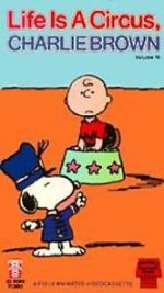 Watch Life Is a Circus, Charlie Brown (TV Short 1980) Xmovies8