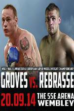 Watch George Groves vs Christopher Rebrasse Xmovies8