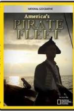 Watch National Geographic Americas Pirate Fleet Xmovies8