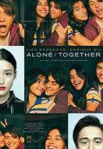 Watch Alone/Together Xmovies8