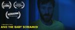 Watch And the Baby Screamed (Short 2018) Xmovies8