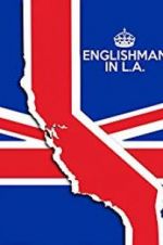Watch Englishman in L.A: The Movie Xmovies8