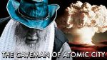 Watch The Caveman of Atomic City Xmovies8