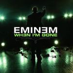 Watch Eminem: When I\'m Gone Xmovies8