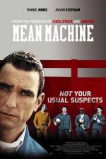 Watch Mean Machine Xmovies8