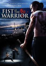 Watch Fist of the Warrior Xmovies8