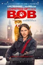 Watch A Gift from Bob Xmovies8