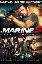 Watch The Marine 5: Battleground Xmovies8