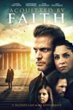 Watch Acquitted by Faith Xmovies8