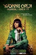 Watch Yvonne Orji: Momma, I Made It Xmovies8