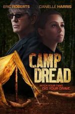Watch Camp Dread Xmovies8