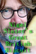 Watch Nigel Slater\'s Great British Biscuit Xmovies8