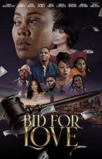 Watch Bid for Love Xmovies8