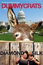 Watch Dummycrats Xmovies8