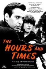 Watch The Hours and Times Xmovies8