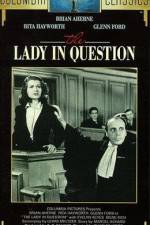 Watch The Lady in Question Xmovies8
