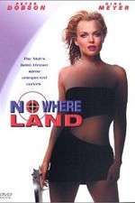 Watch Nowhere Land Xmovies8