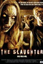 Watch The Slaughter Xmovies8