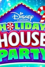 Watch Disney Channel Holiday House Party Xmovies8