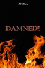 Watch Damned! Xmovies8