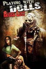 Watch Playing with Dolls: Bloodlust Xmovies8