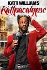 Watch Katt Williams: Kattpacalypse Xmovies8