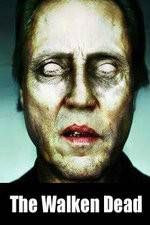 Watch The Walken Dead Xmovies8