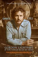 Watch Gordon Lightfoot: If You Could Read My Mind Xmovies8